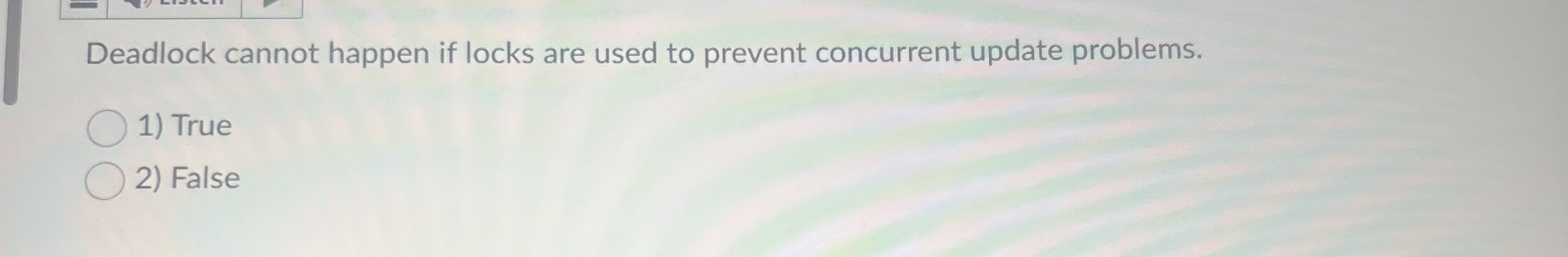 Deadlock cannot happen if locks are used to