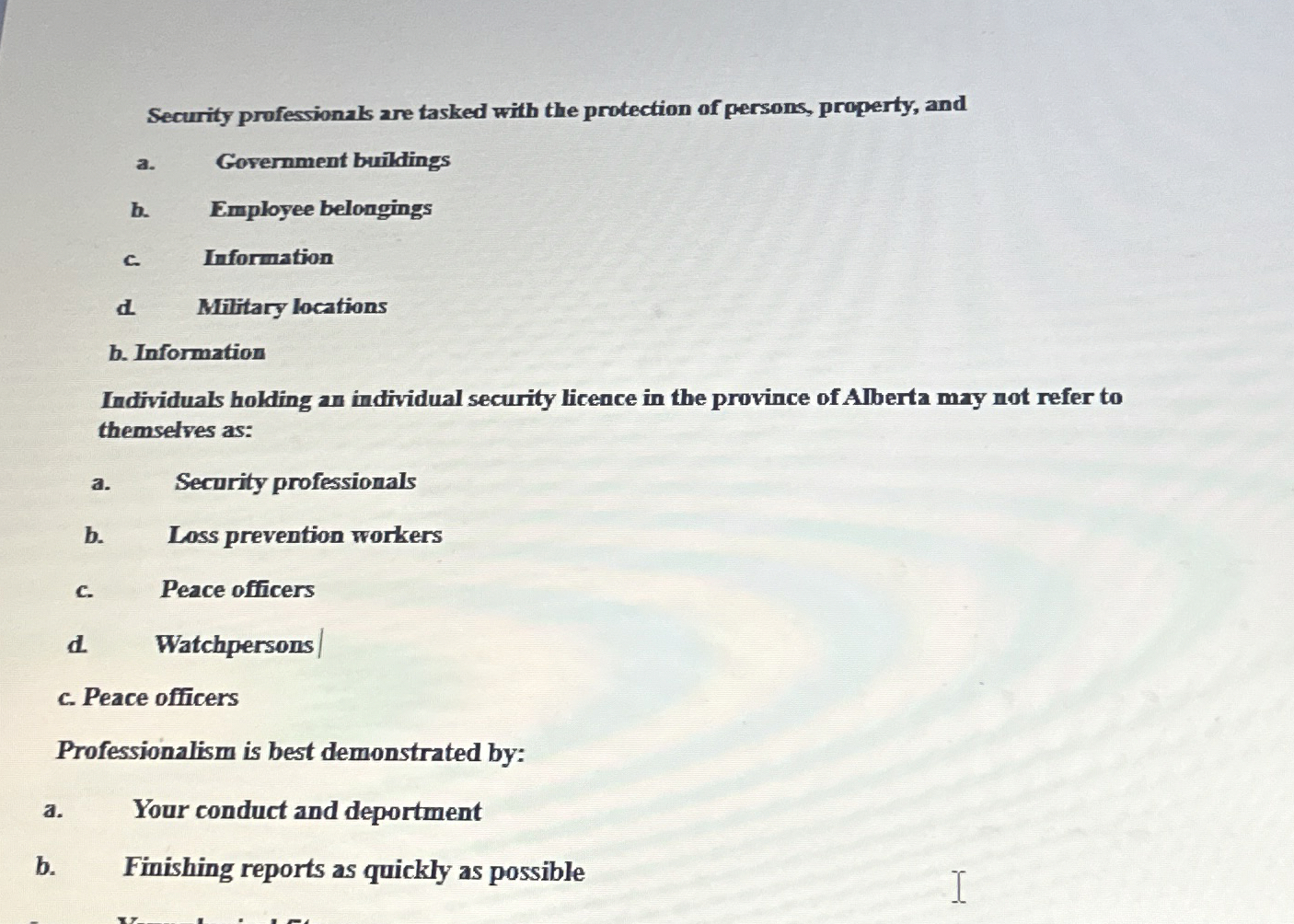 Security professionak are tasked with the