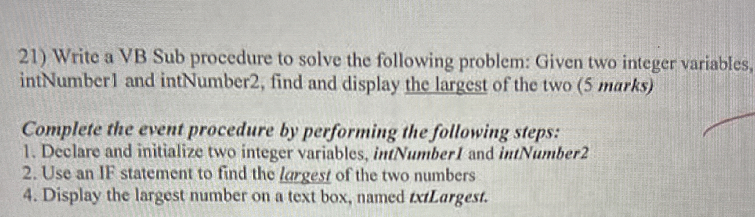 Write a VB Sub procedure to solve the following