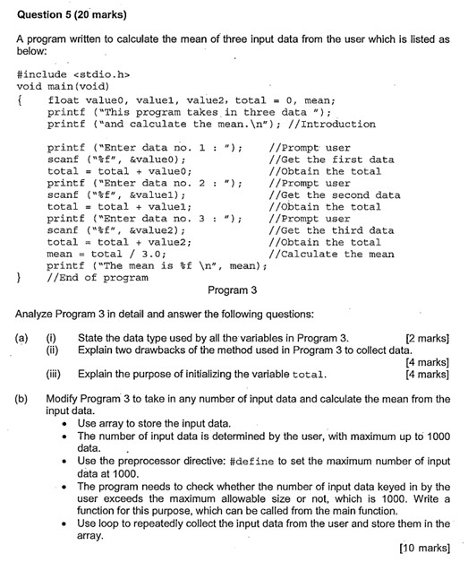 Question 5 ( 2 0 marks ) A program written to