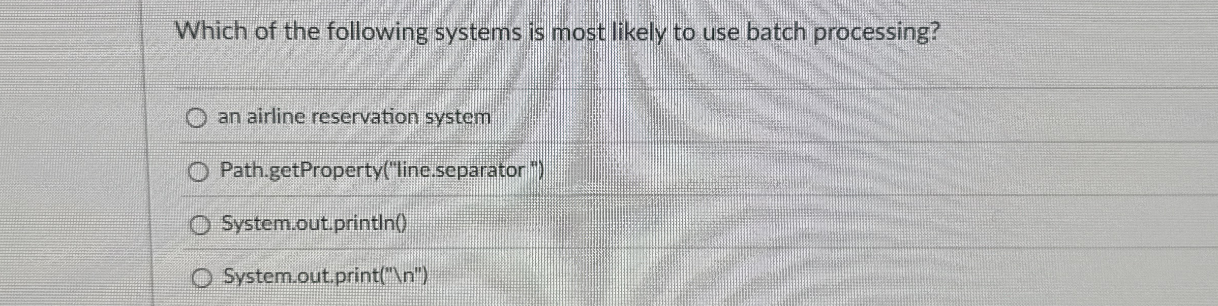 Which of the following systems is most likely to