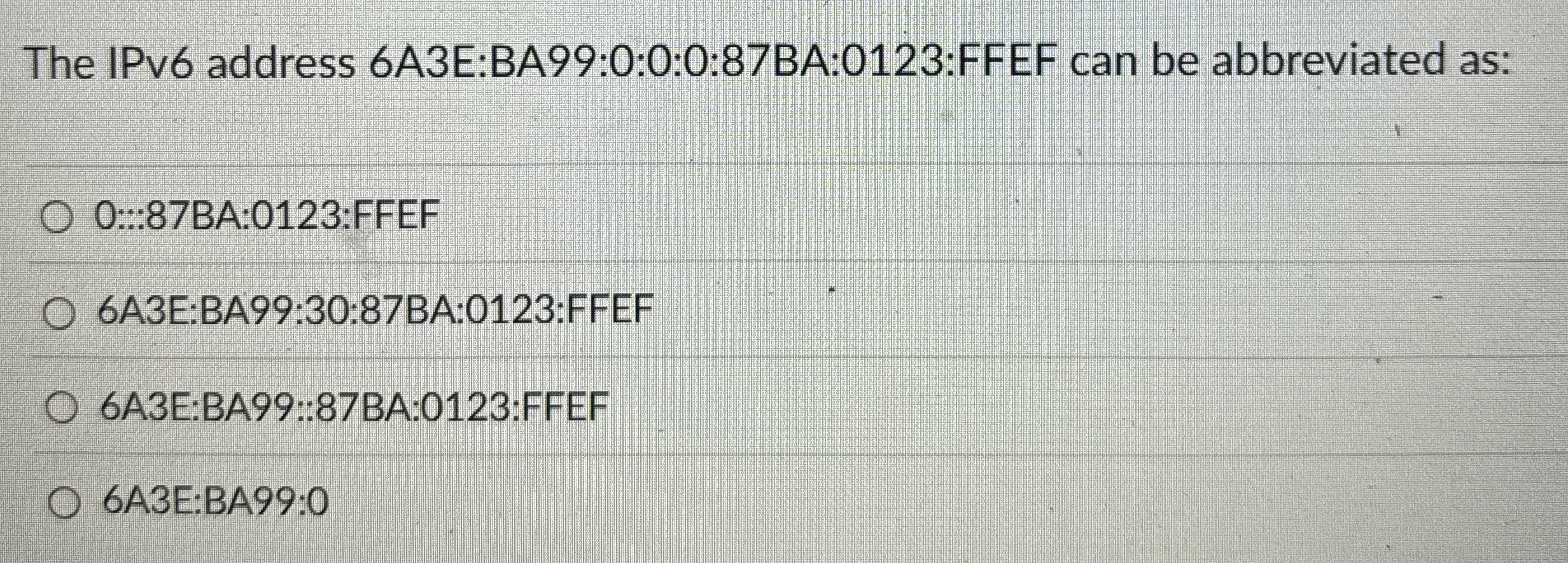 The IPv 6 address 6 A 3 E:BA 9 9 : 0 : 0 : 0 : 8