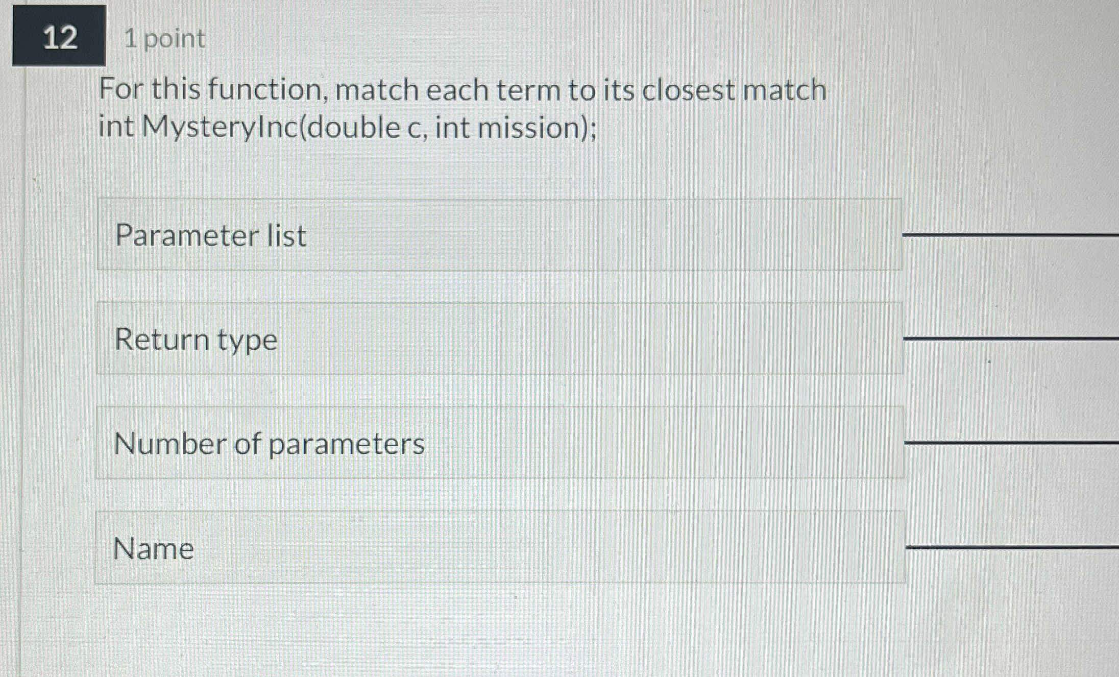 1 2 1 point For this function, match each term to