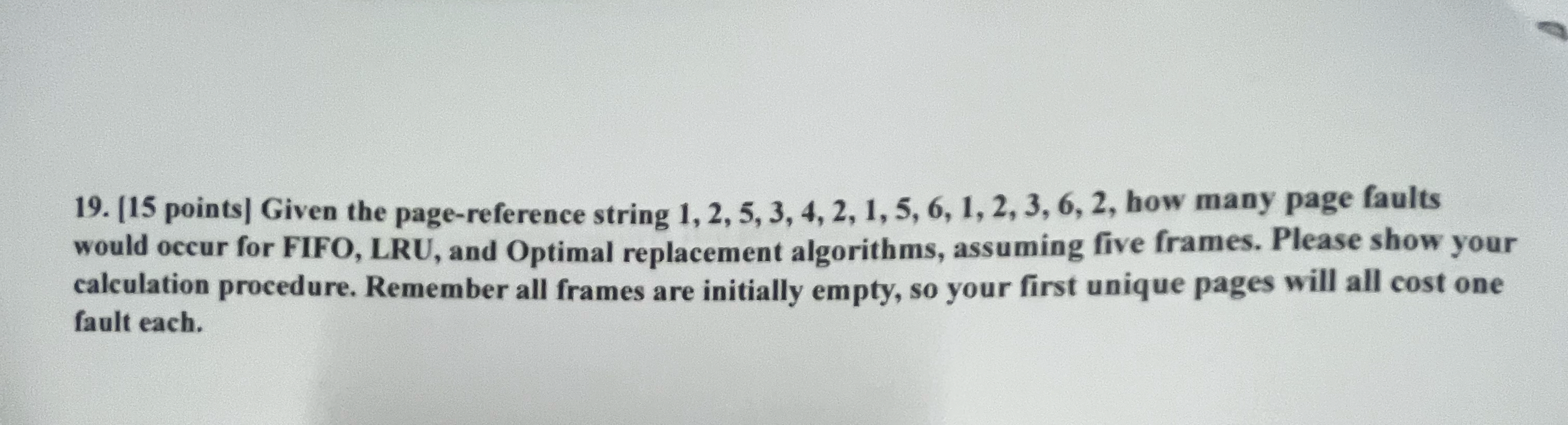 [ 1 5 points ] Given the page - reference string