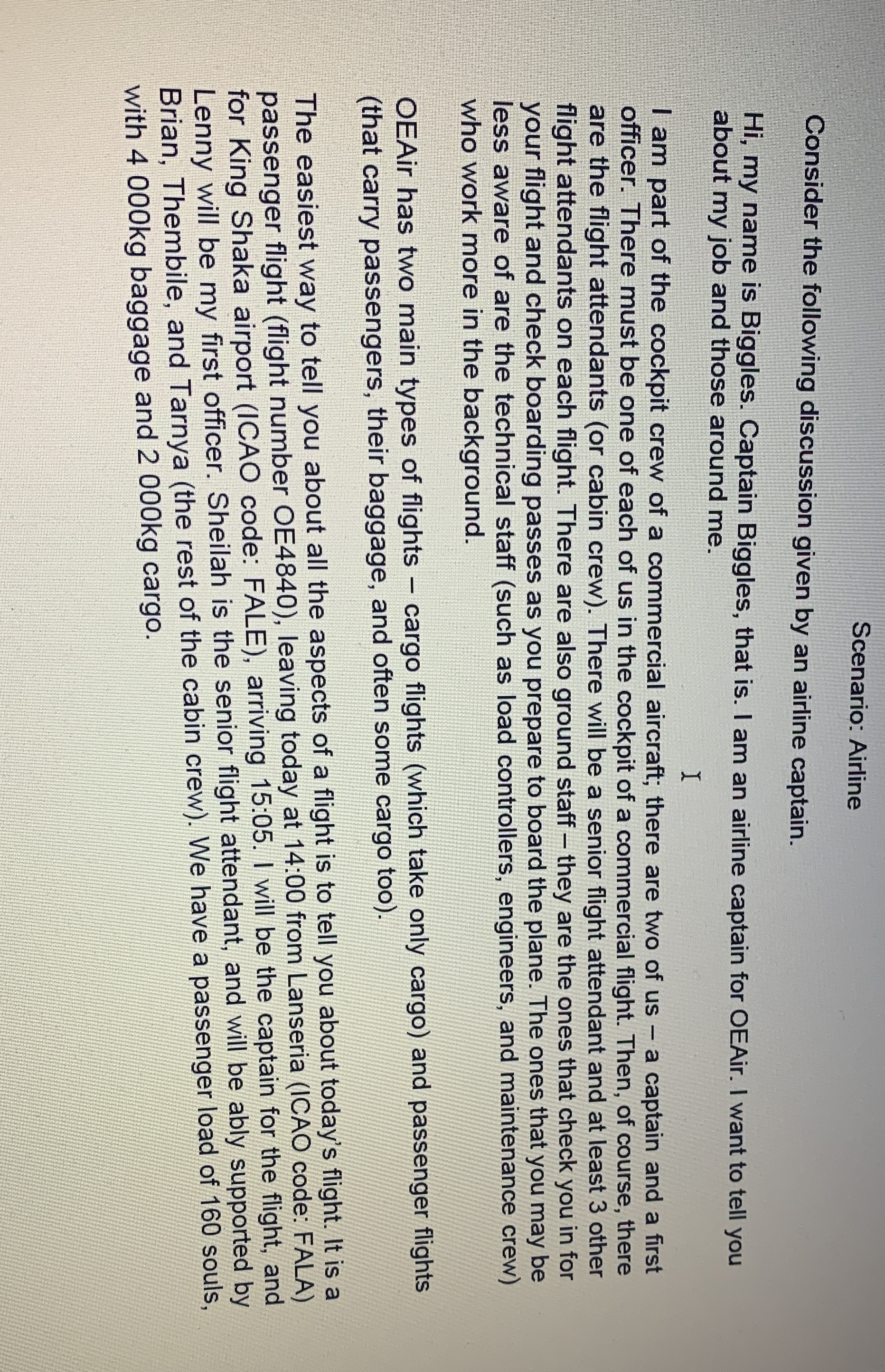 Scenario: Airline Consider the following