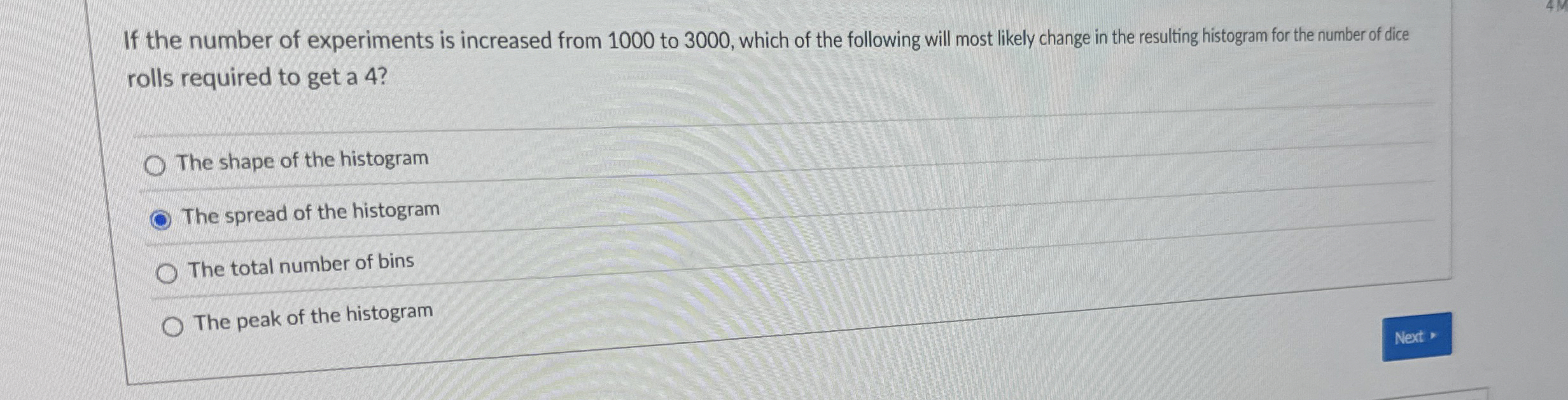 If the number of experiments is increased from 1