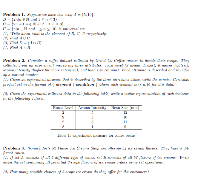 Problem 1 . Suppose we have two sets, A = { 5 , 1