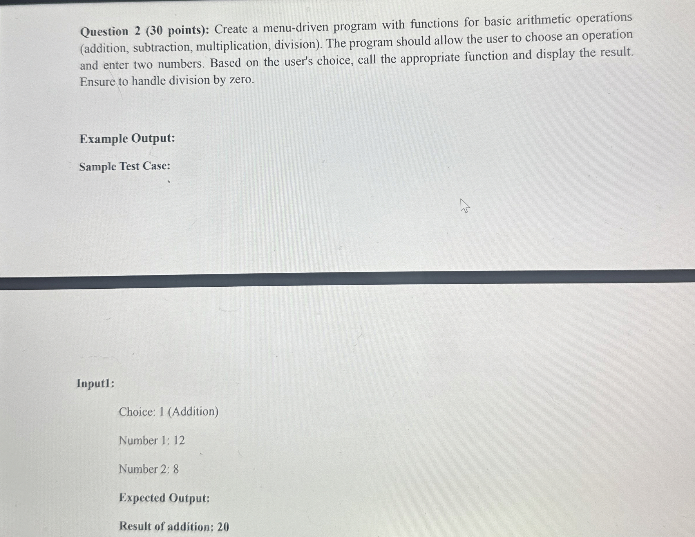 Input 1 : Choice: 1 ( Addition ) Number 1 : 1 2