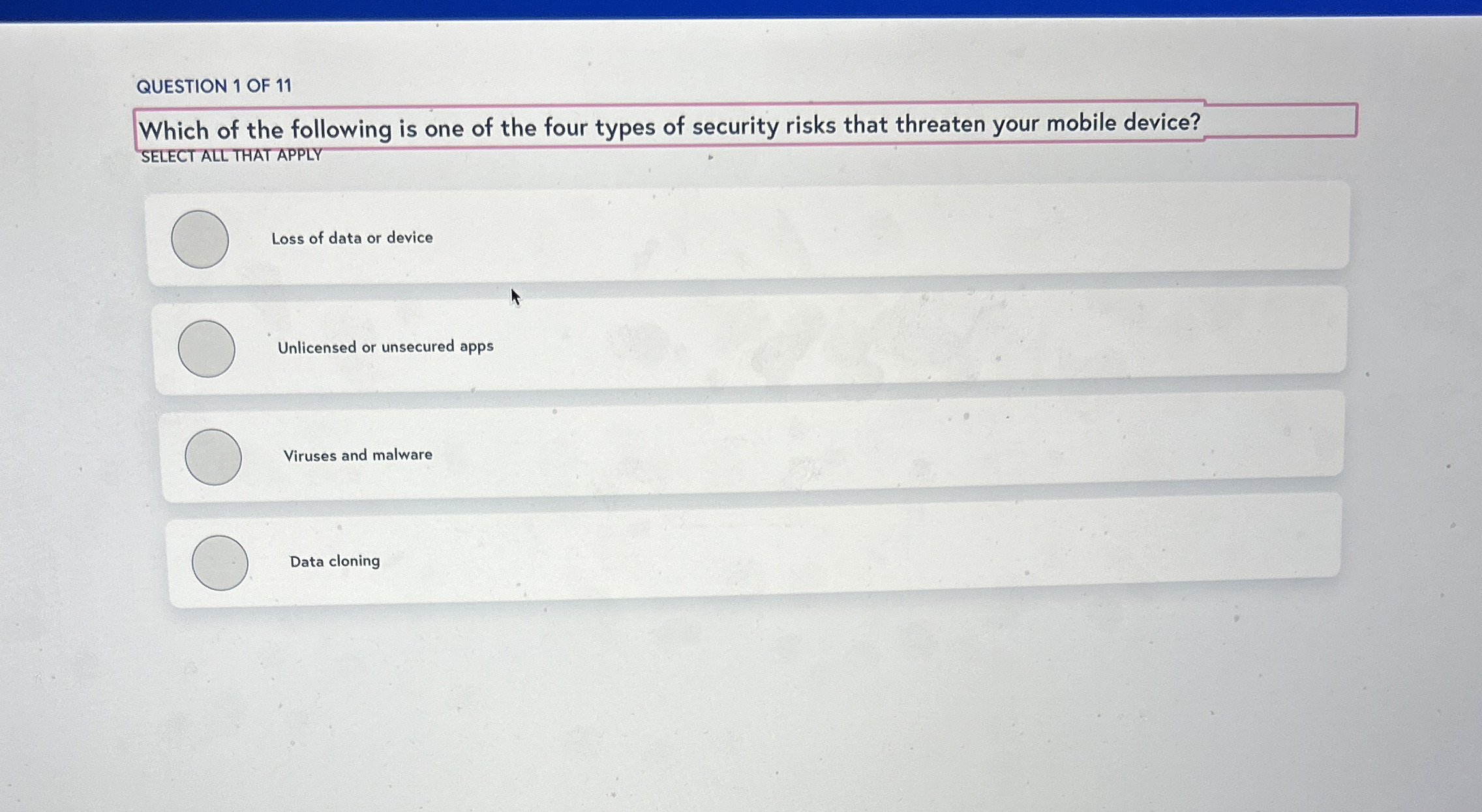 QUESTION 1 OF 1 1 Which of the following is one