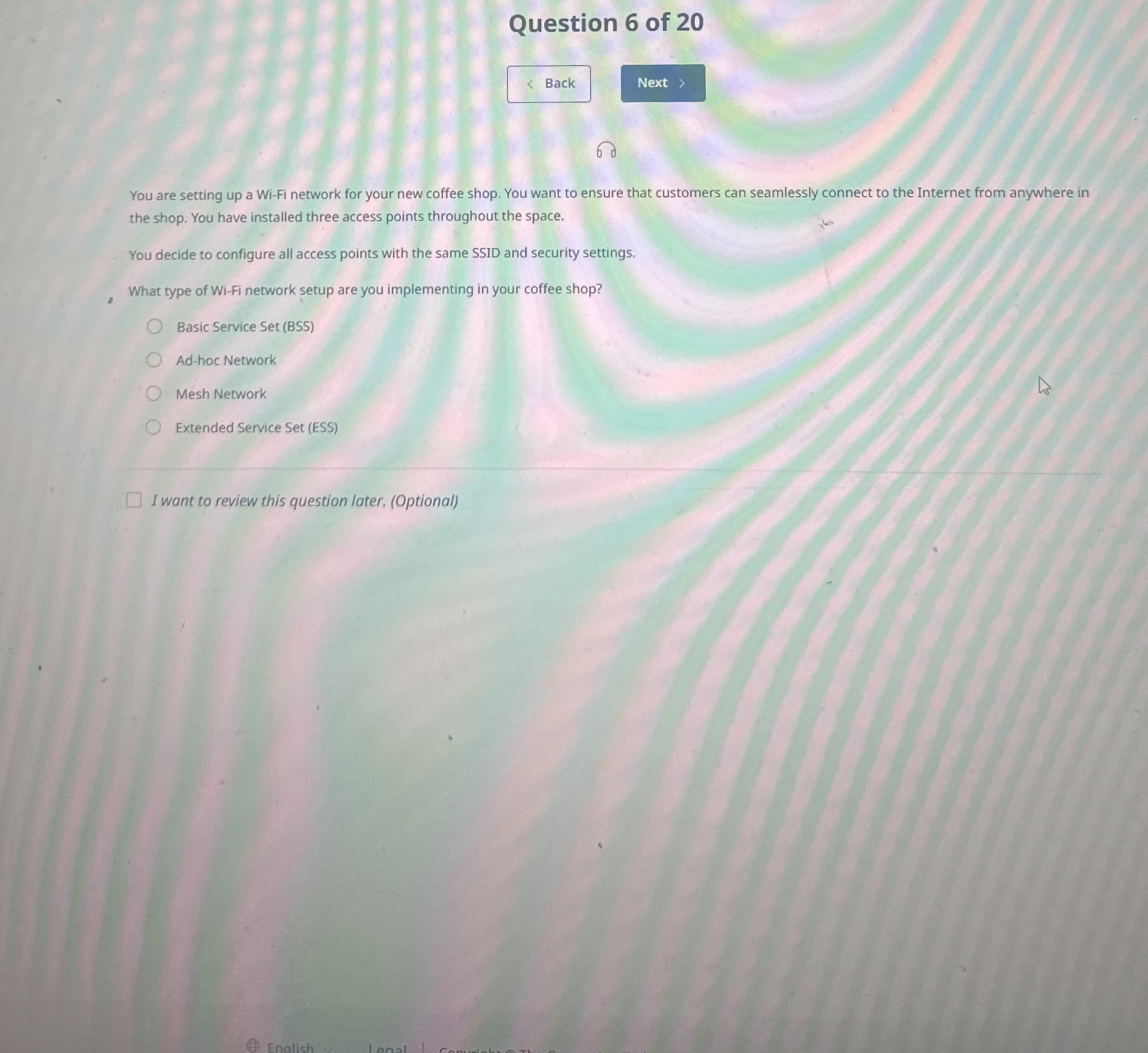 Question 6 of 2 0 You are setting up a Wi - Fi
