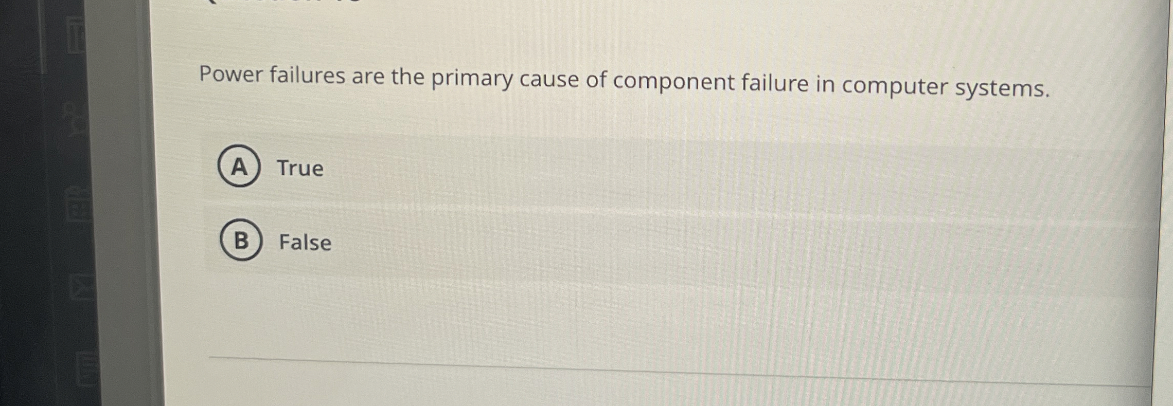 Power failures are the primary cause of component