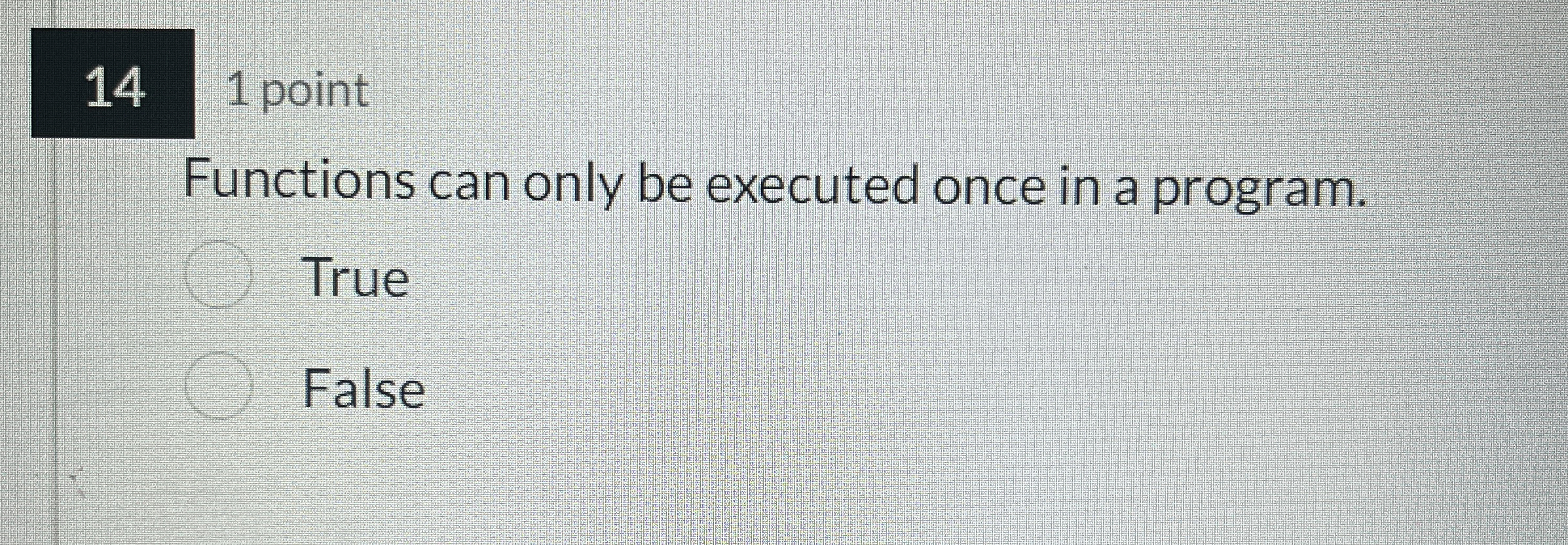 1 4 1 point Functions can only be executed once