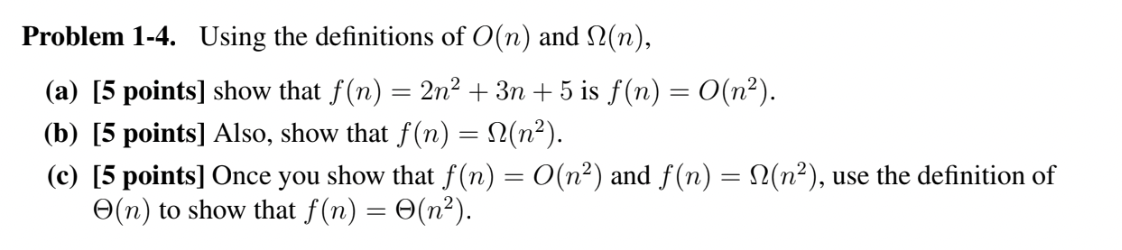 Problem 1 - 4 . Using the definitions of O ( n )