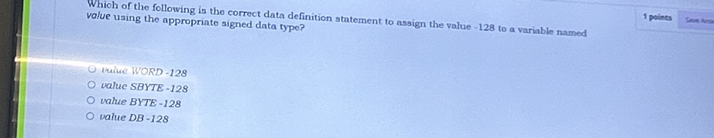 Whioh of the following is the correct data