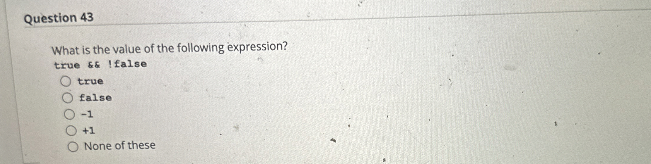 Question 4 3 What is the value of the following