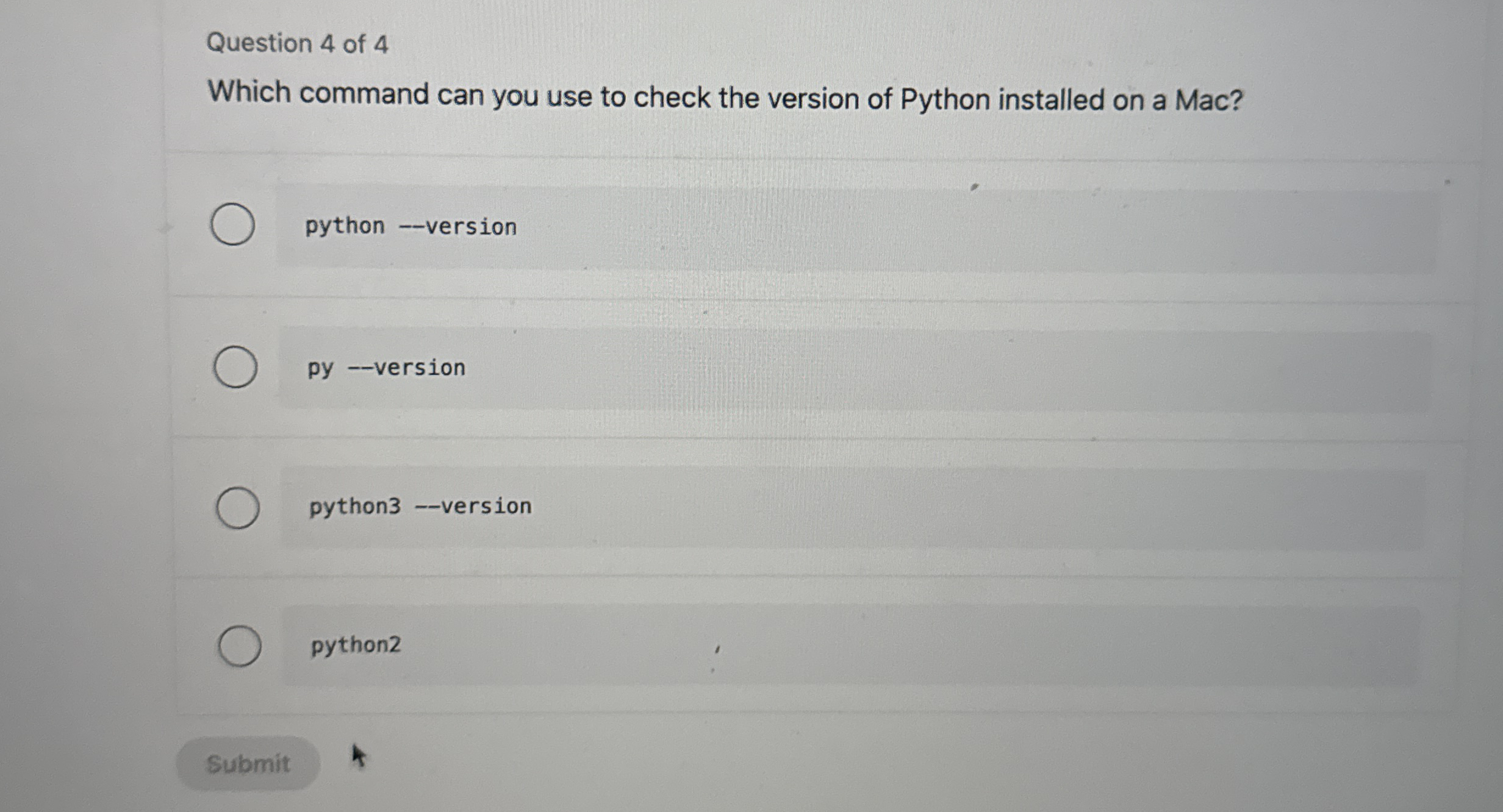 Question 4 of 4 Which command can you use to