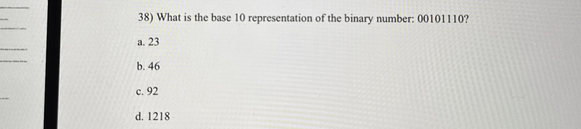 What is the base 1 0 representation of the binary