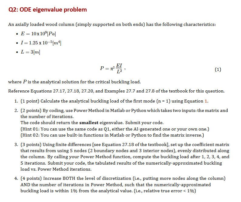 Q 2 : ODE eigenvalue problem An axially loaded