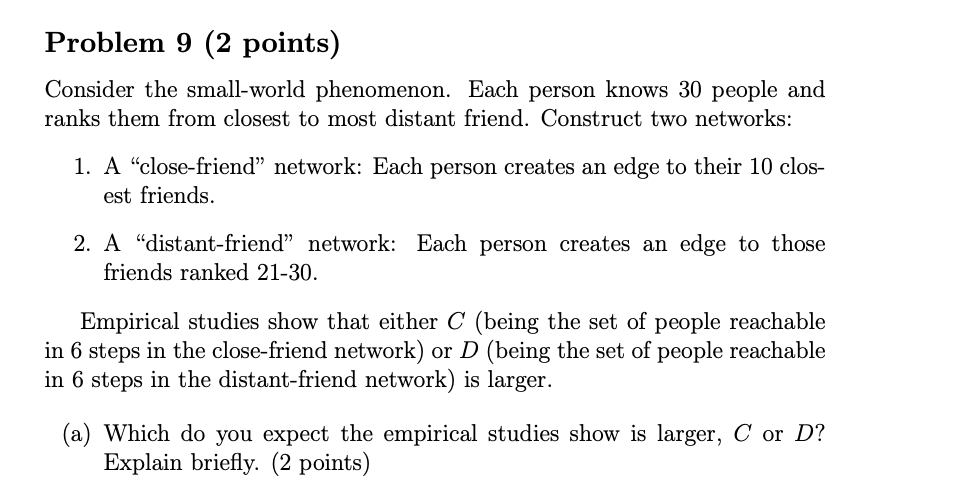 Problem 9 ( 2 points ) Consider the small - world