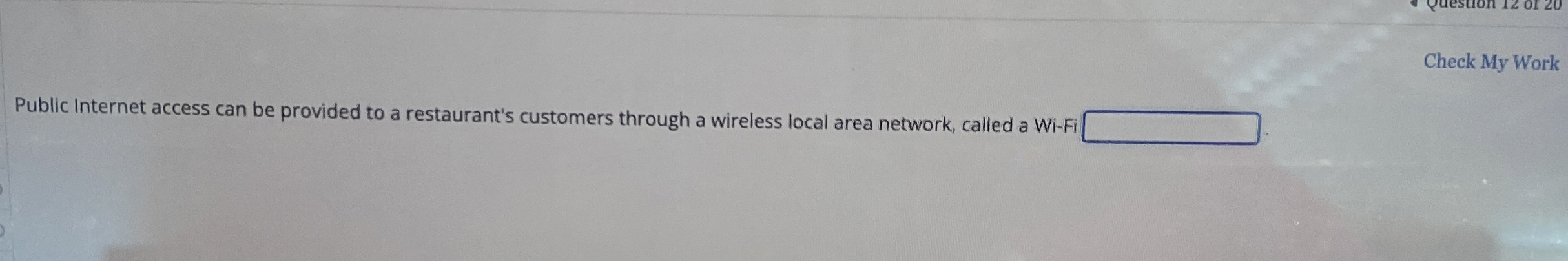 Check My Work Public Internet access can be