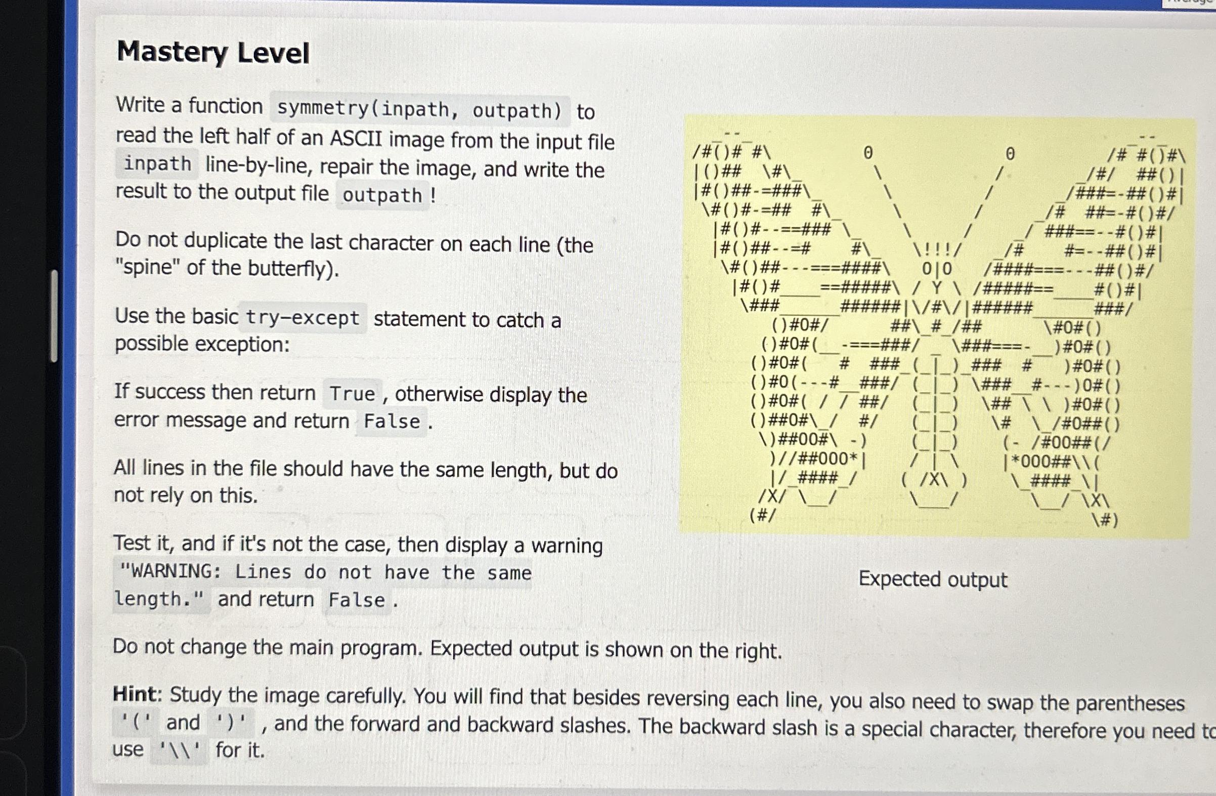 Mastery Level Write a function symmetry ( inpath