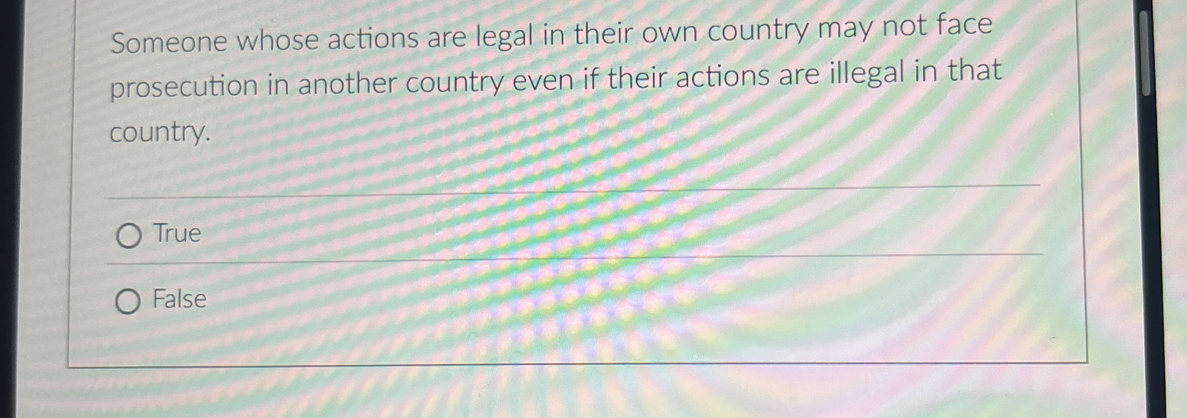 Someone whose actions are legal in their own