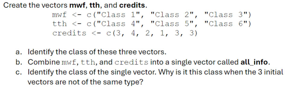 a . Identify the class of these three vectors.