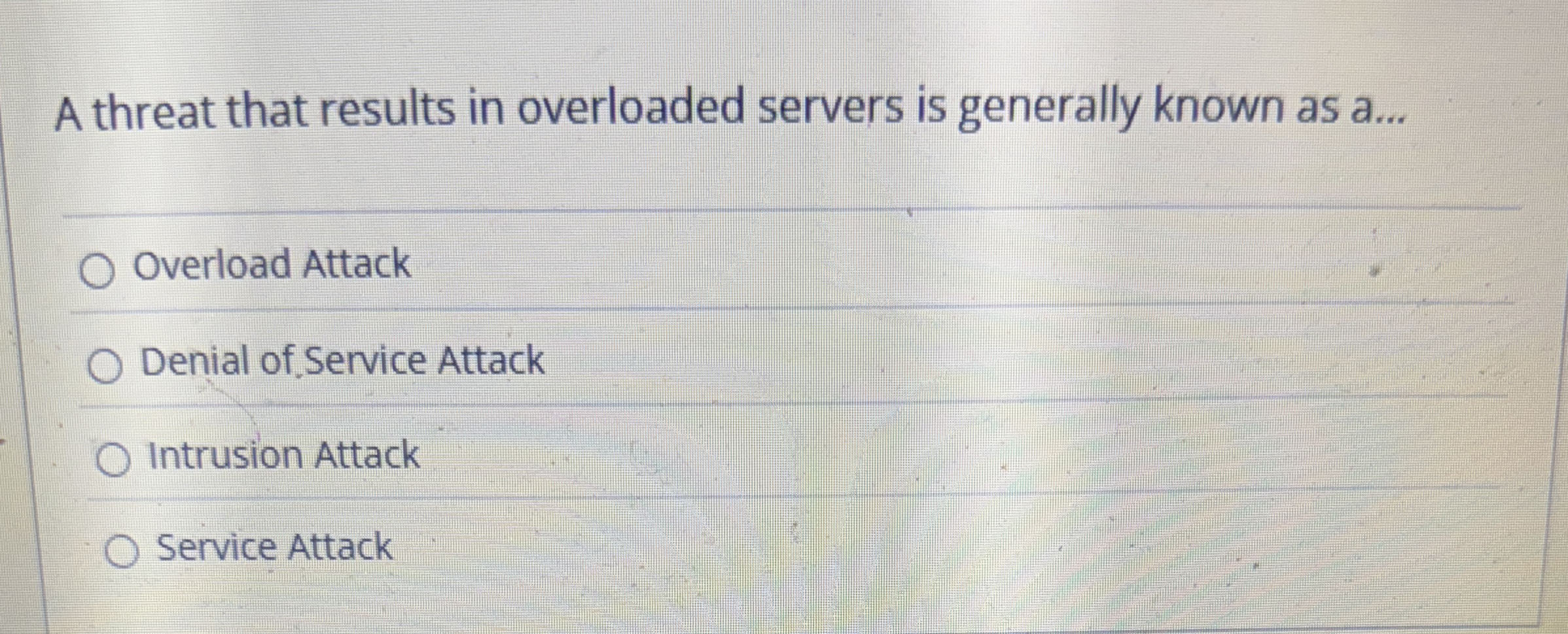 A threat that results in overloaded servers is