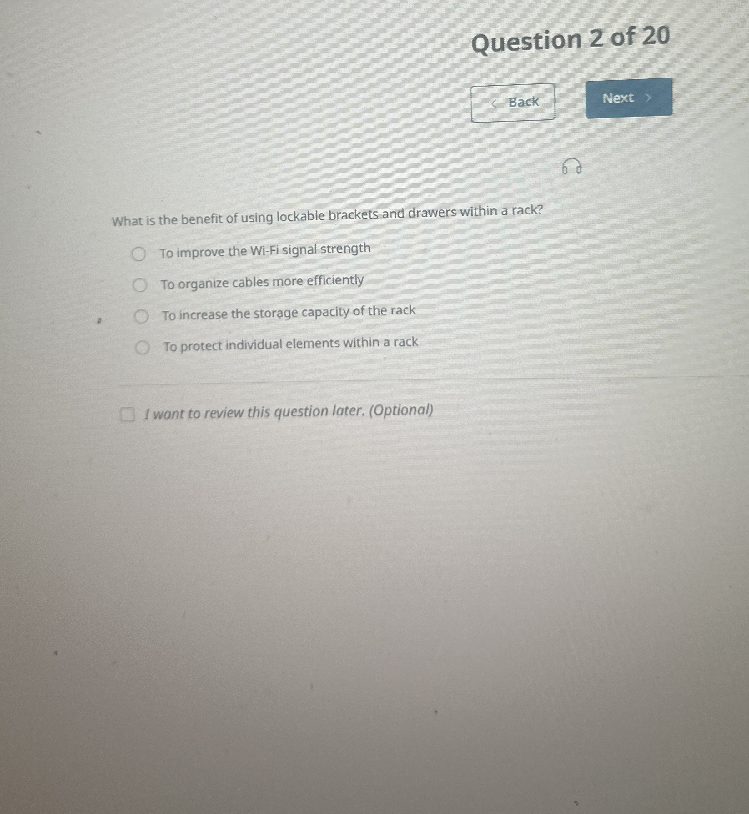 Question 2 of 2 0 What is the benefit of using