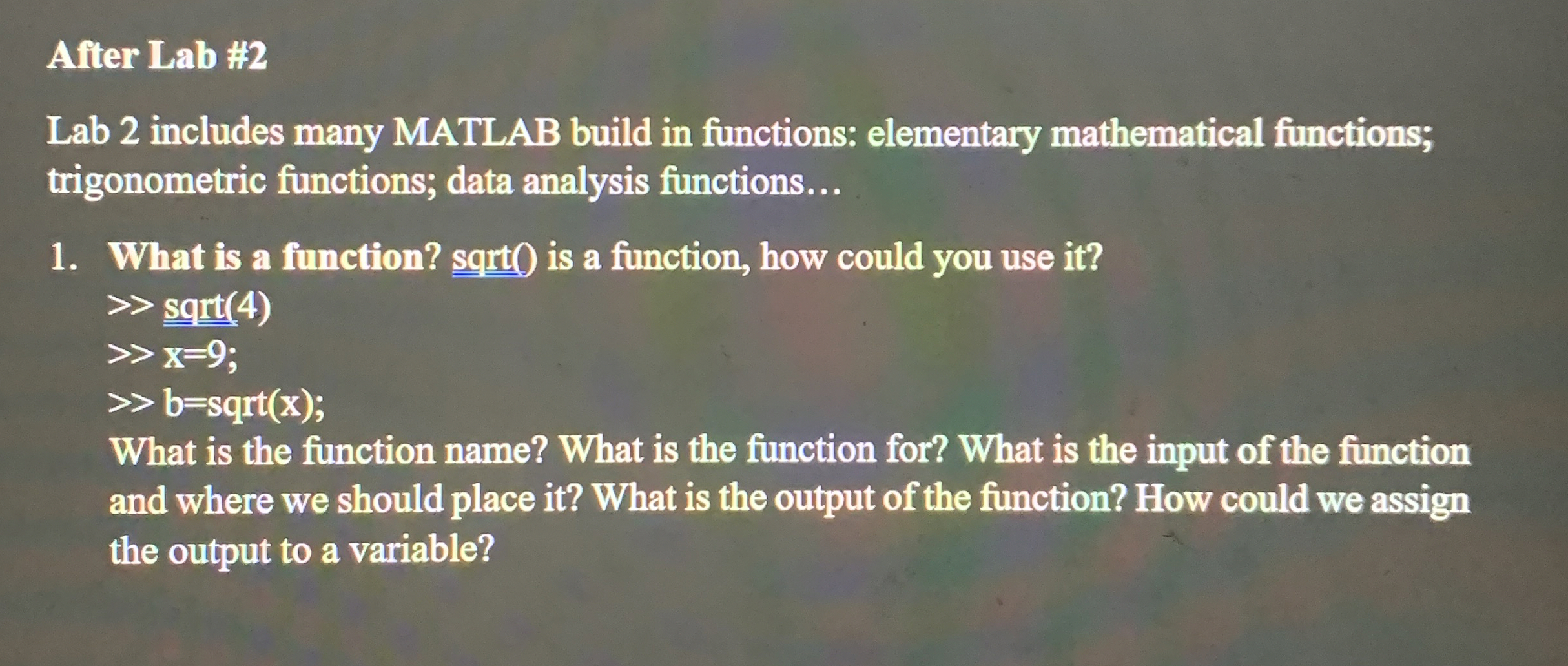 After Lab # 2 Lab 2 includes many MATLAB build in