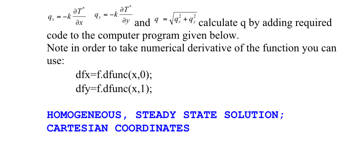 q x = - k d e l T * * d e l x , q y = - k d e l T