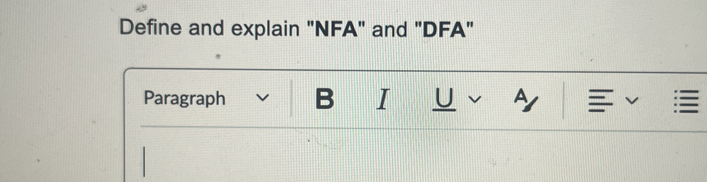 Define and explain "NFA" and "DFA"