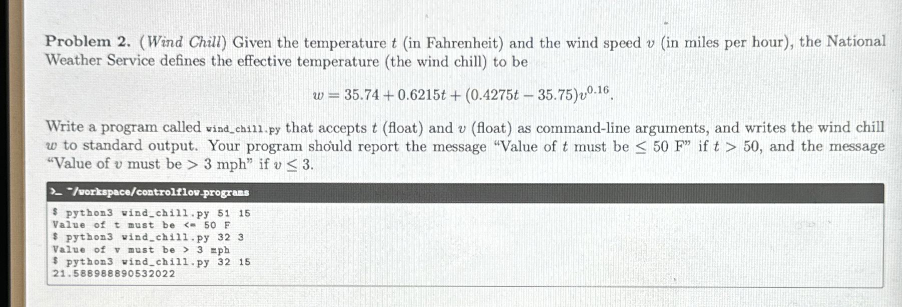 Problem 2 . ( Wind Chill ) Given the temperature