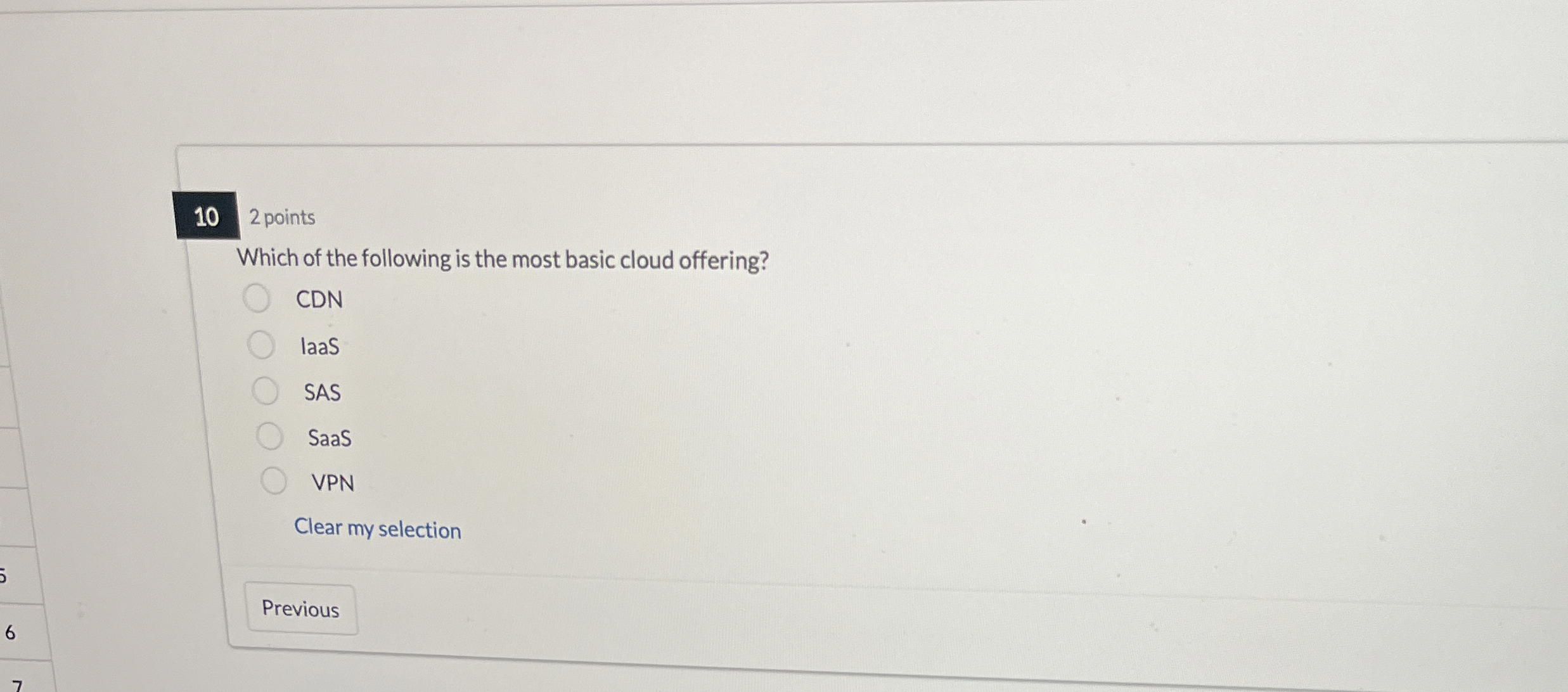 1 0 2 points Which of the following is the most