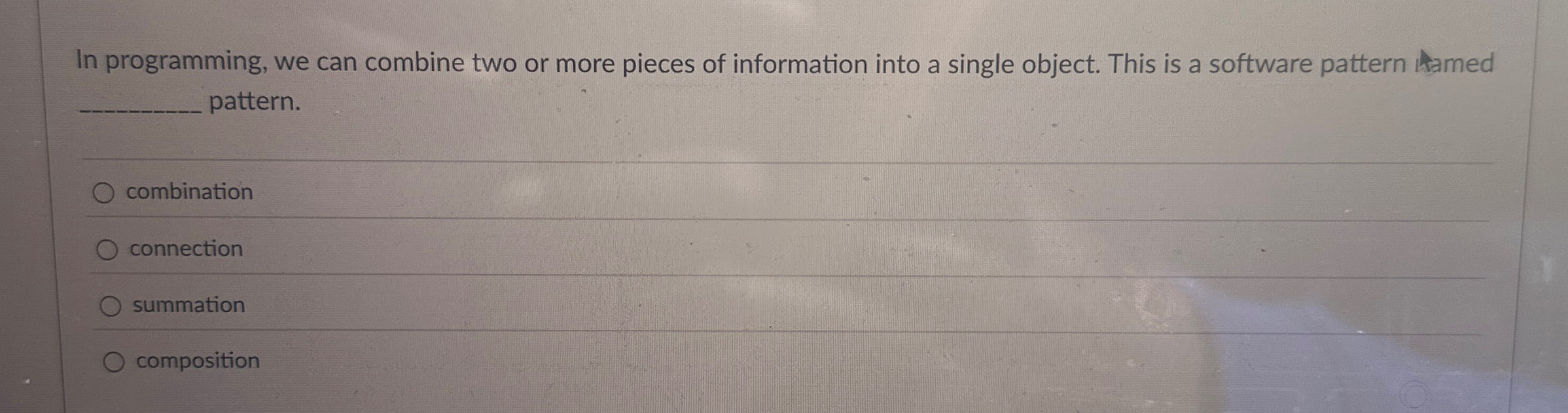 In programming, we can combine two or more pieces
