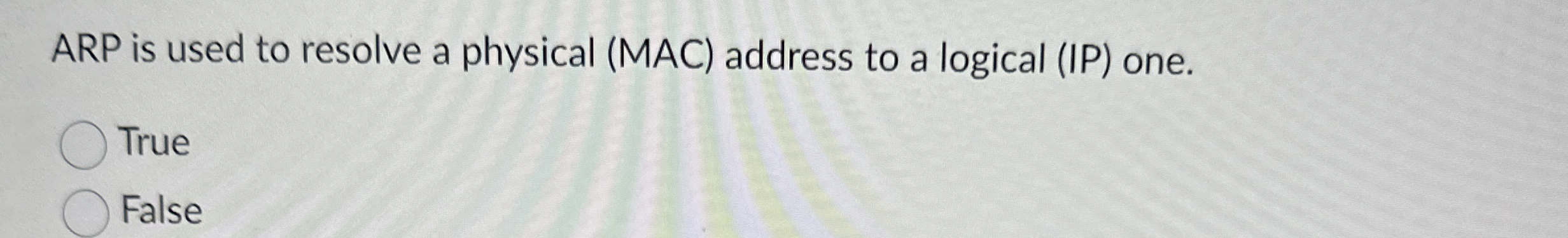 ARP is used to resolve a physical ( MAC ) address