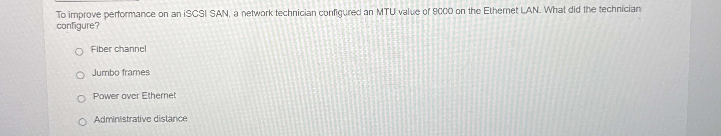 To improve performance on an iSCSI SAN, a network