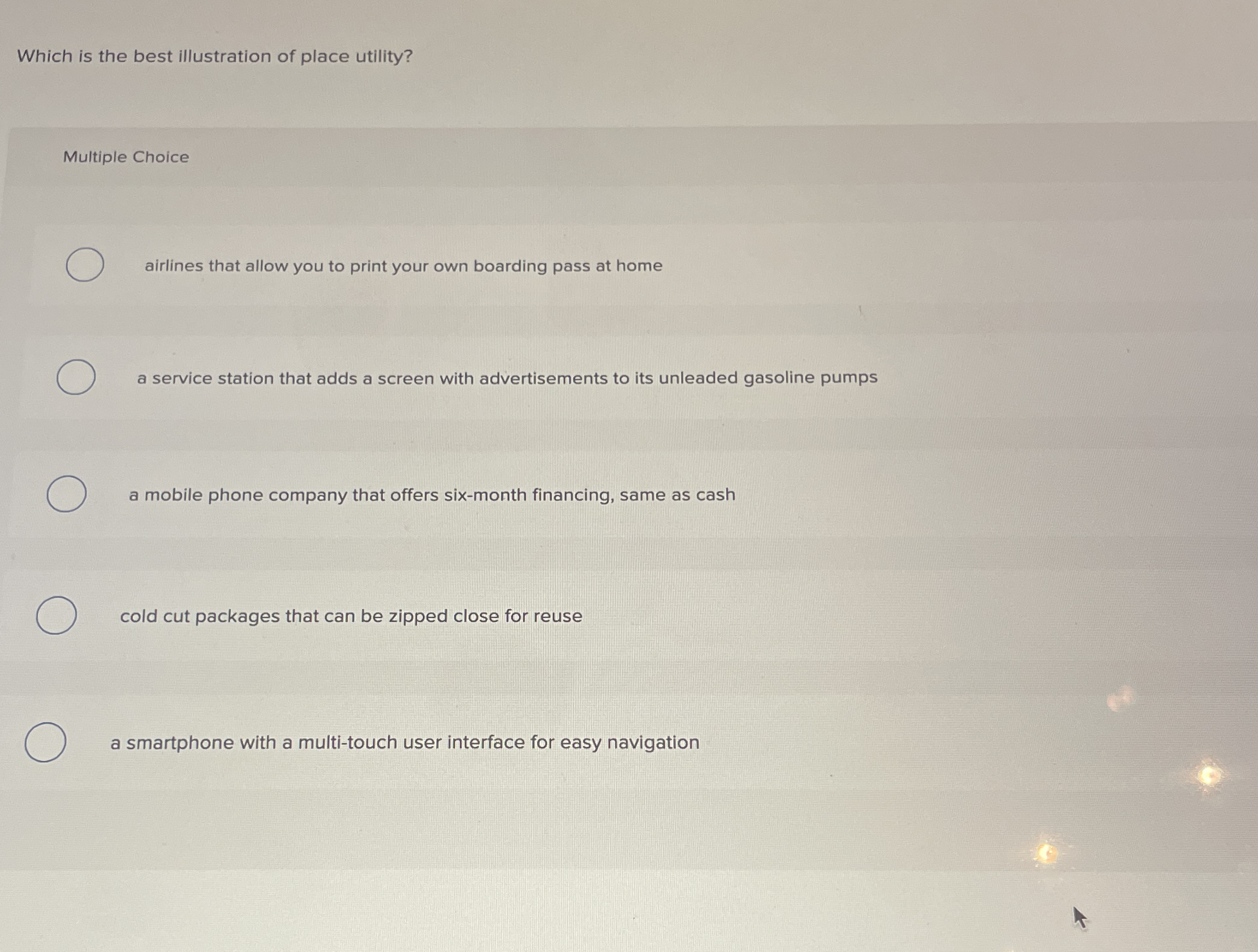 Which is the best illustration of place utility?