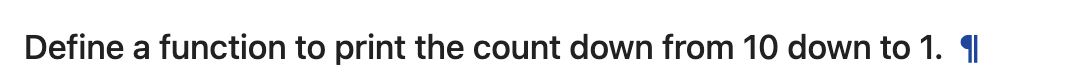 Define a function to print the count down from 1