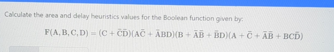 Calculate the area and delay heuristics values