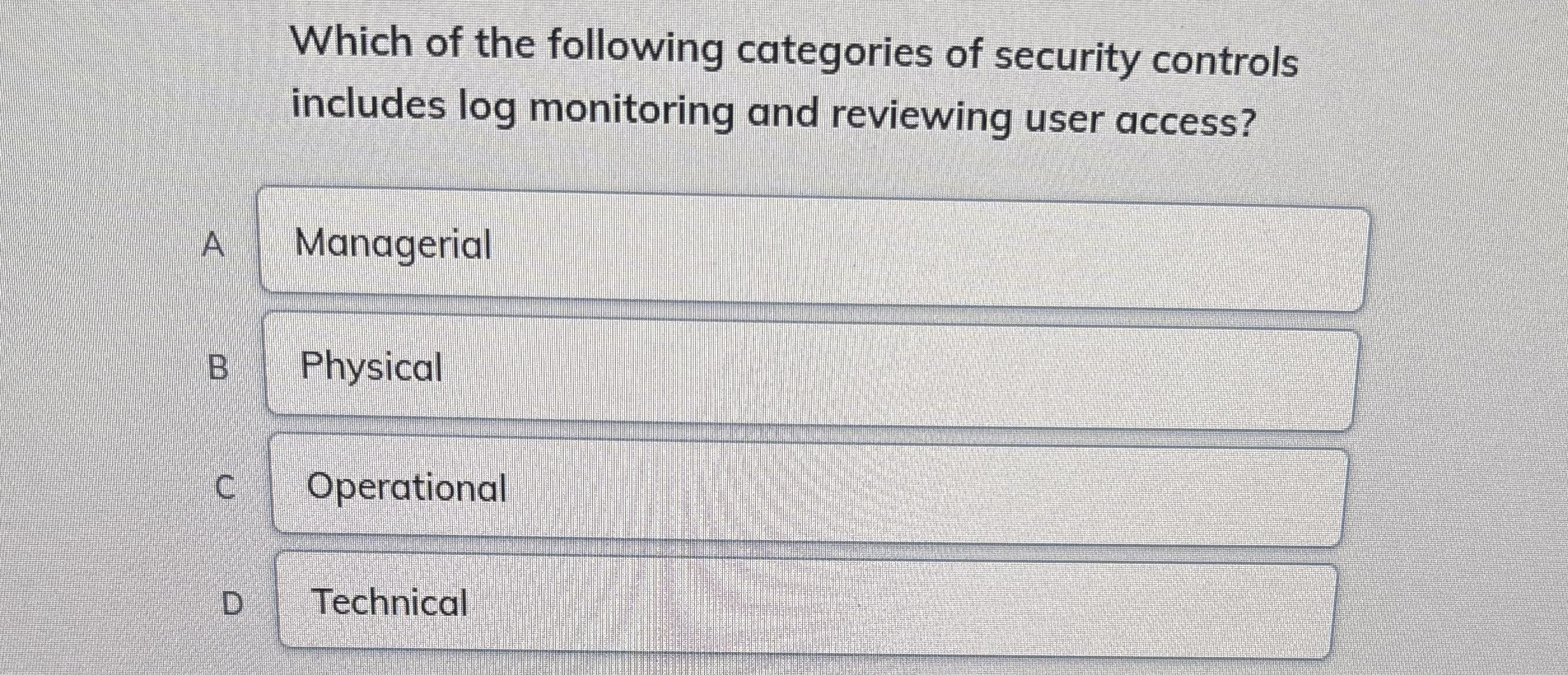 Which of the following categories of security
