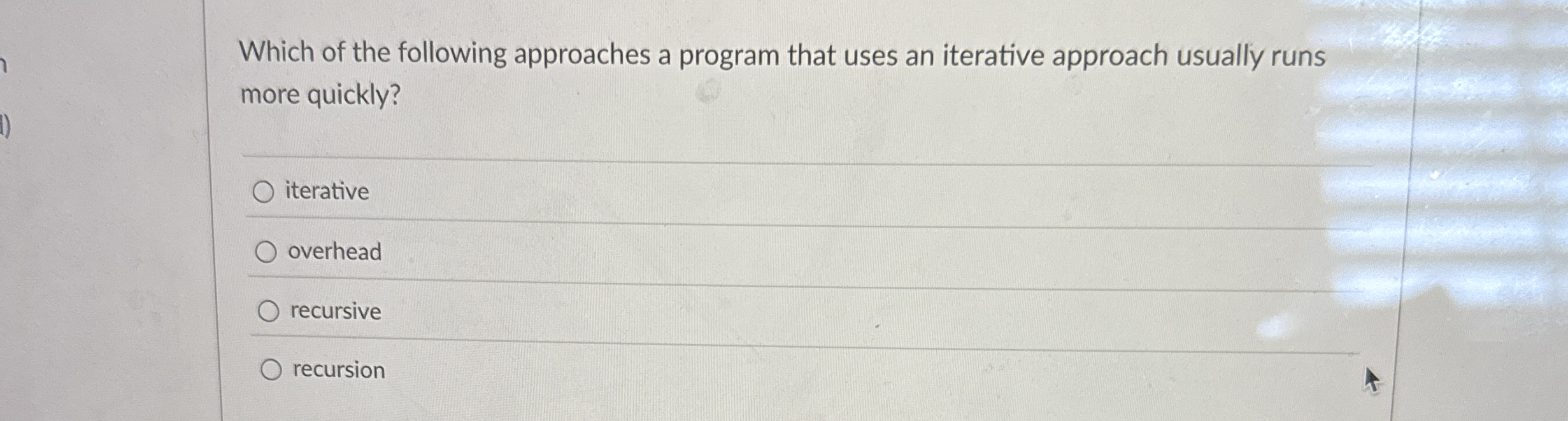 Which of the following approaches a program that