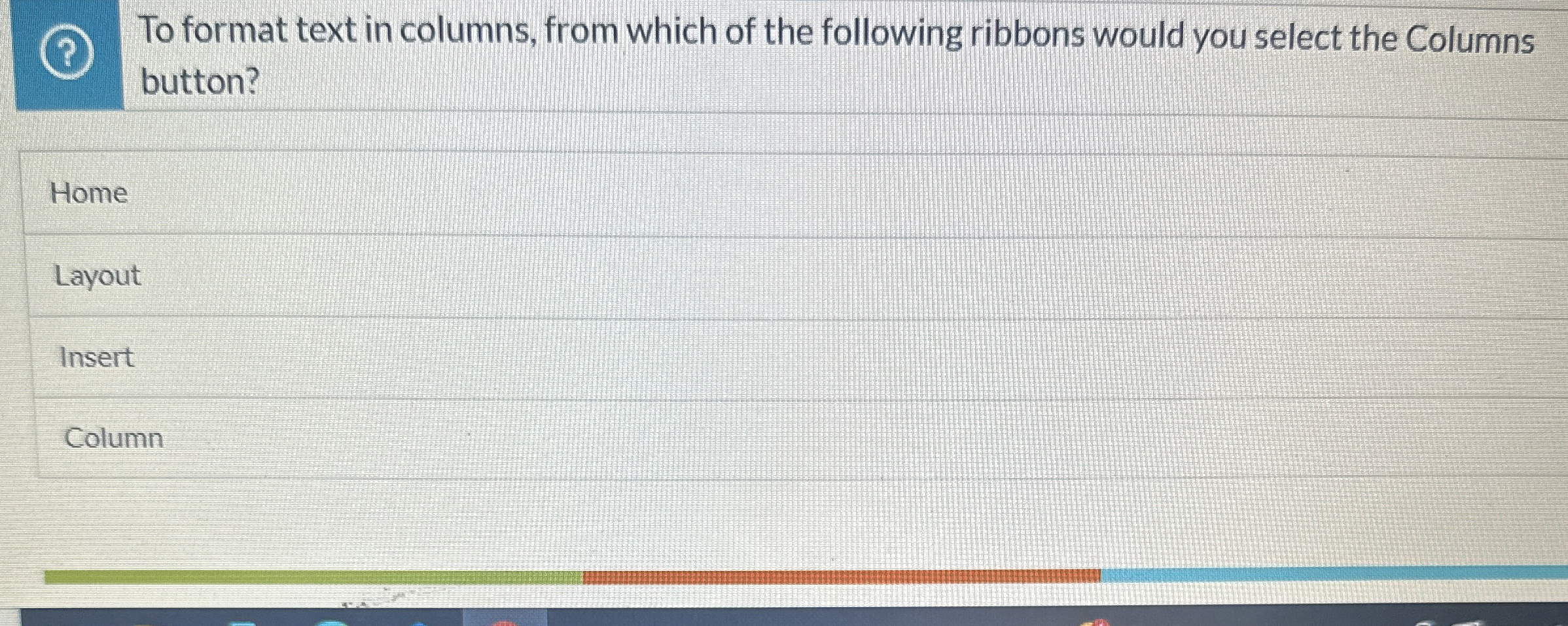 To format text in columns, from which of the
