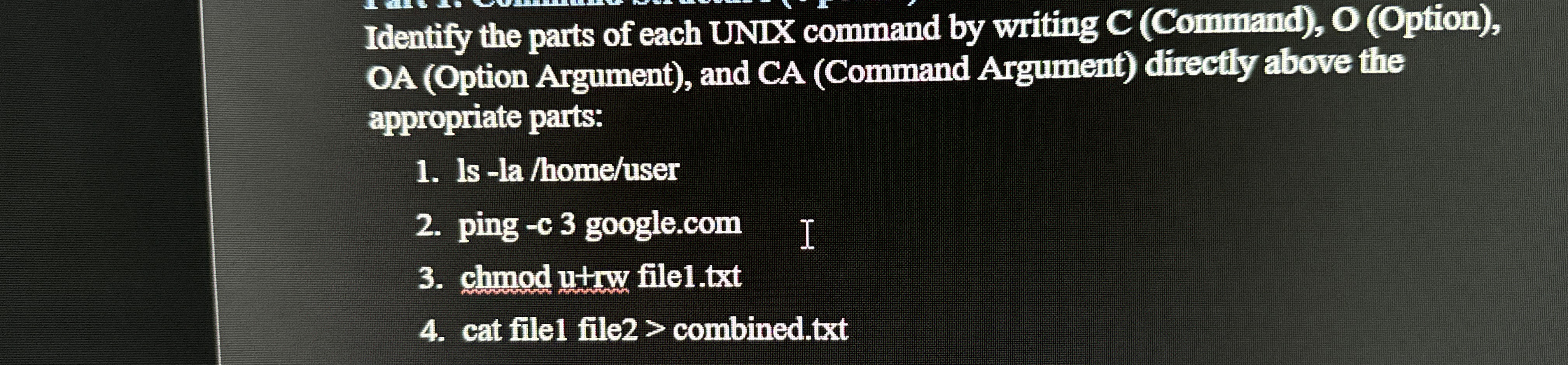 Identify the parts of each UNIX command by