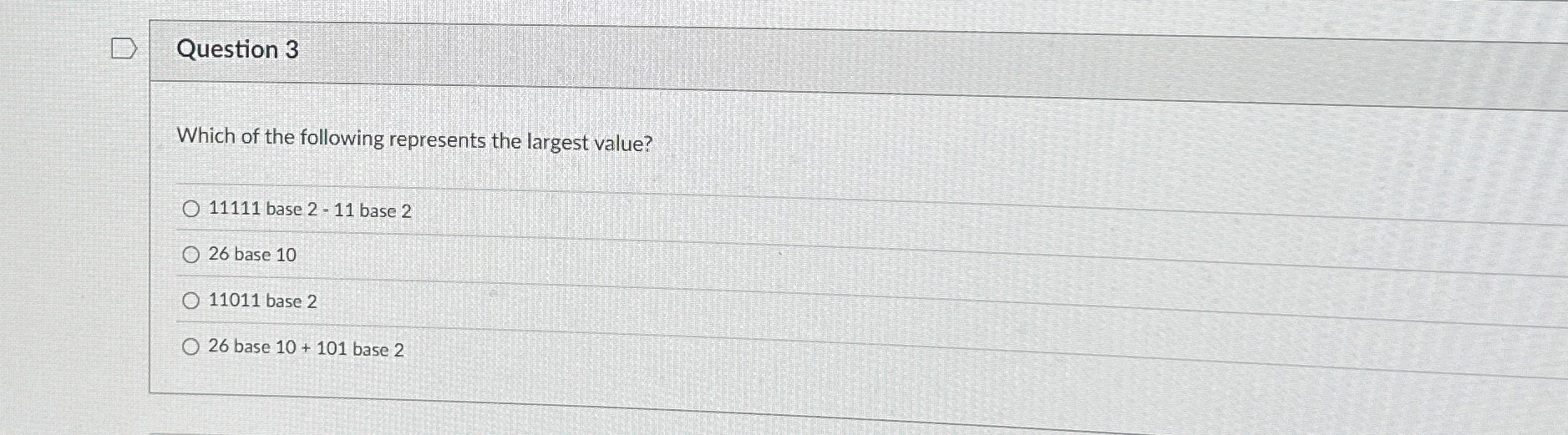 Question 3 Which of the following represents the
