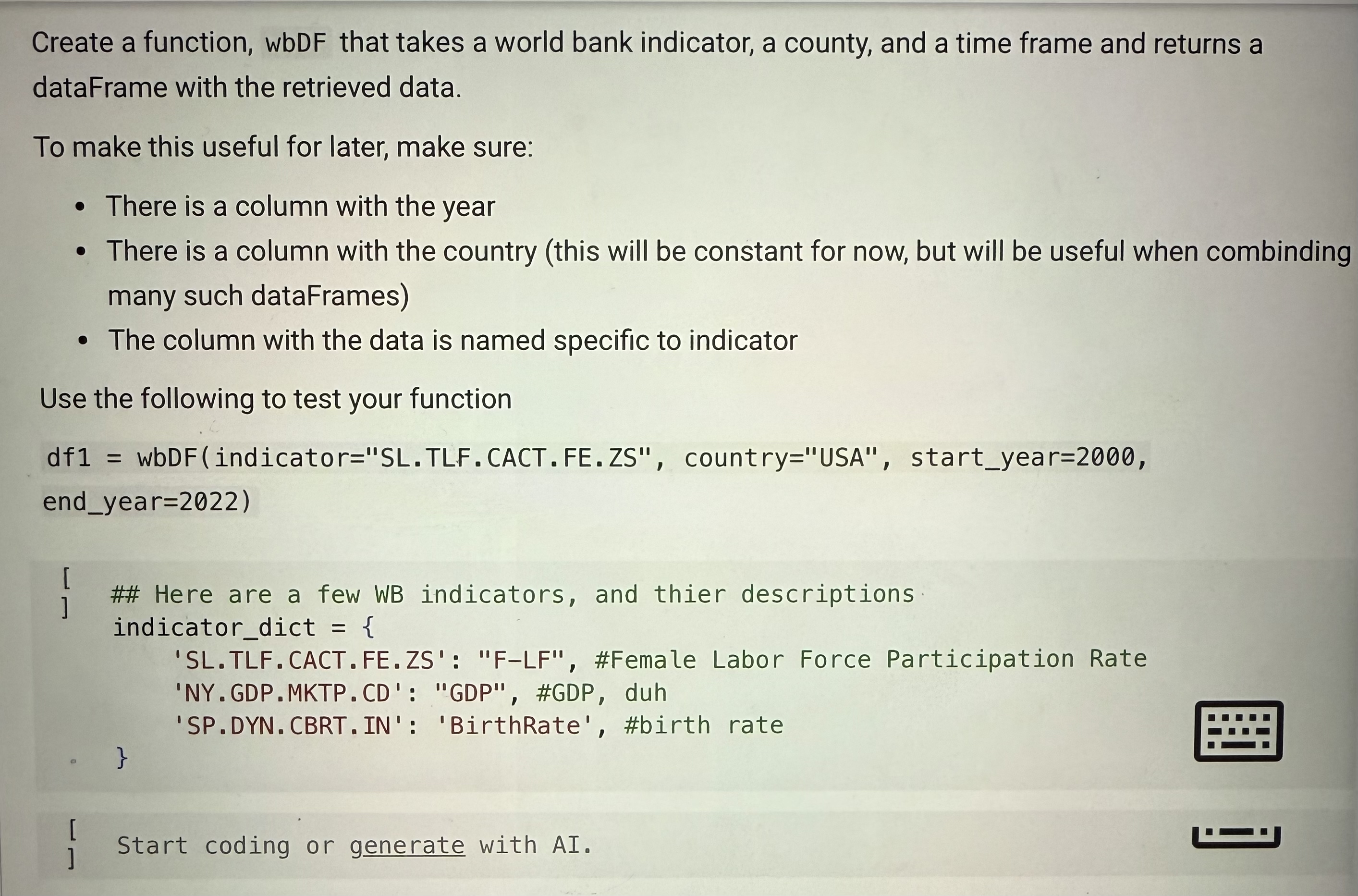 Create a function, wbDF that takes a world bank