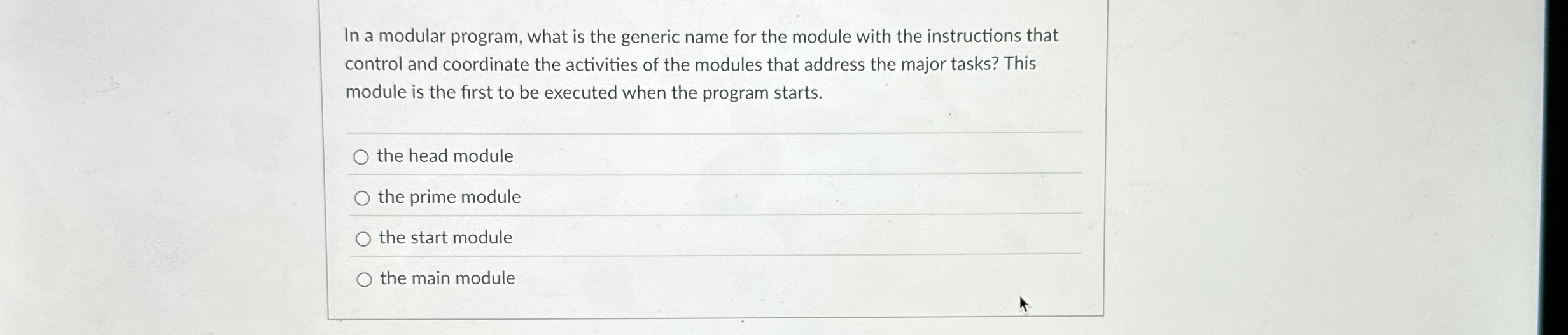In a modular program, what is the generic name