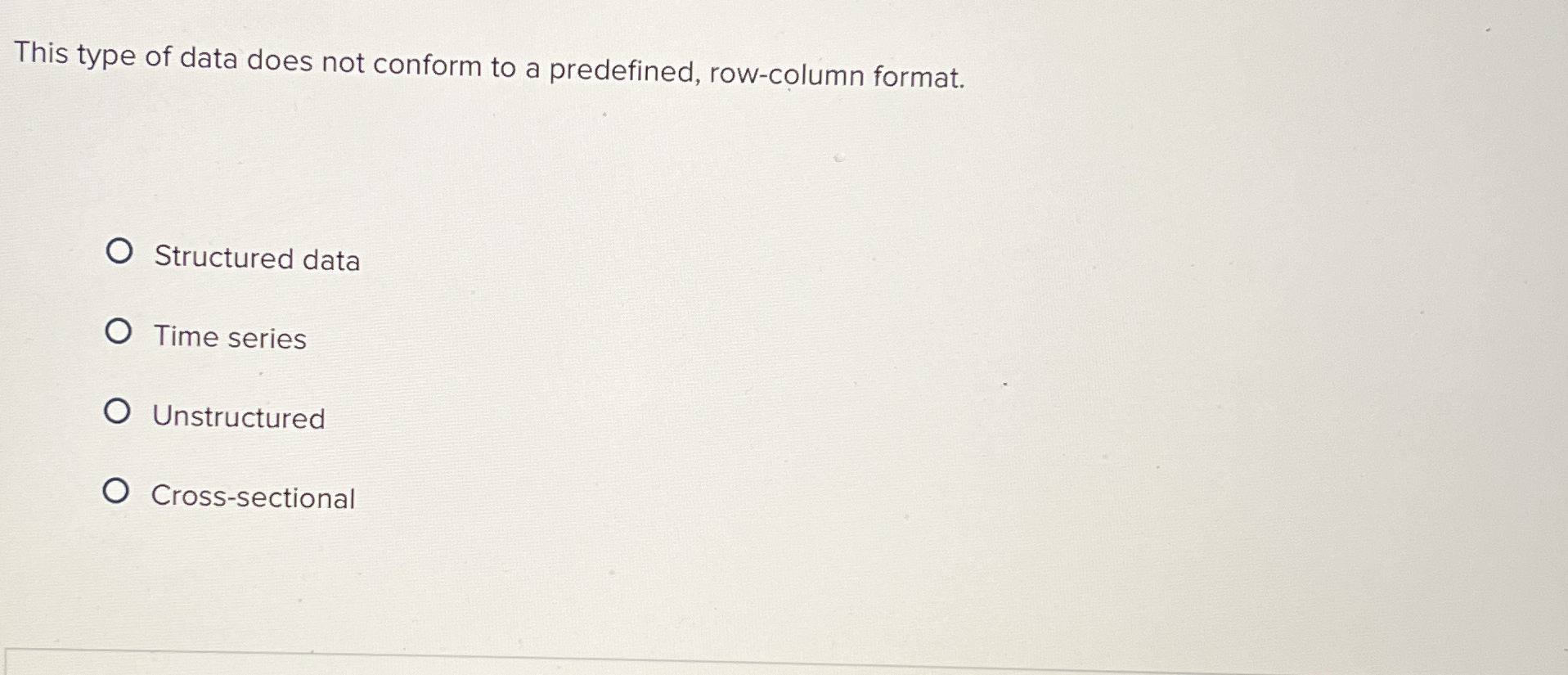 This type of data does not conform to a
