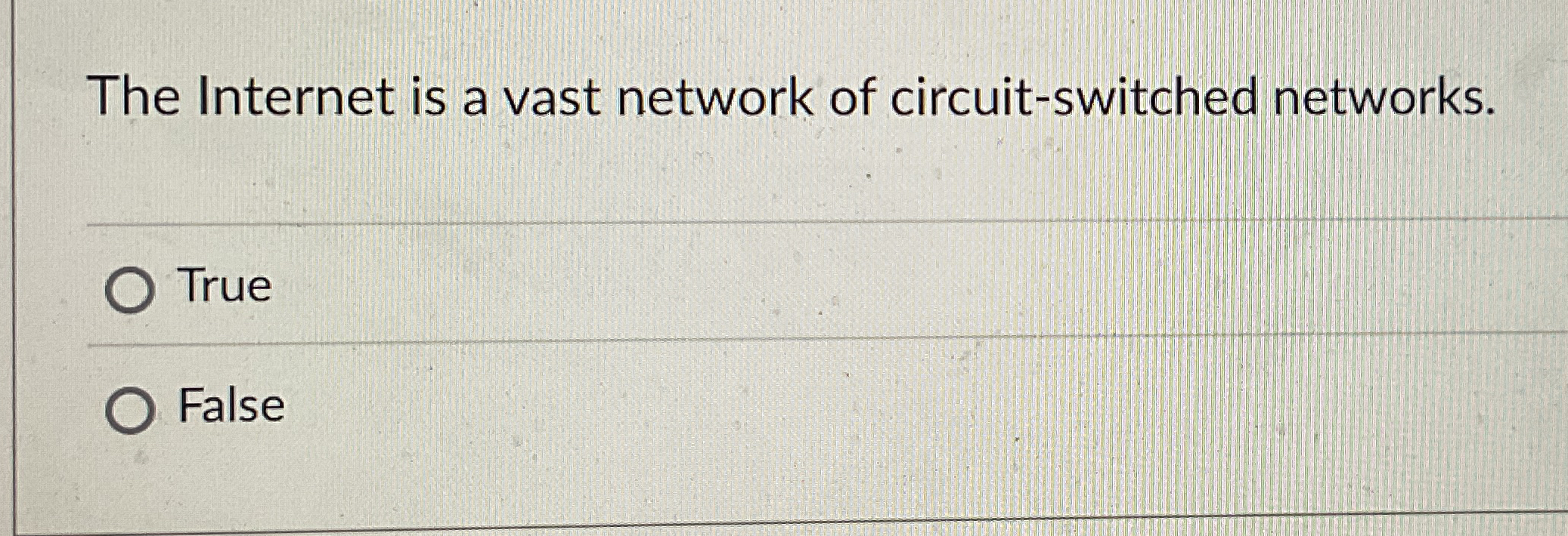 The Internet is a vast network of circuit -