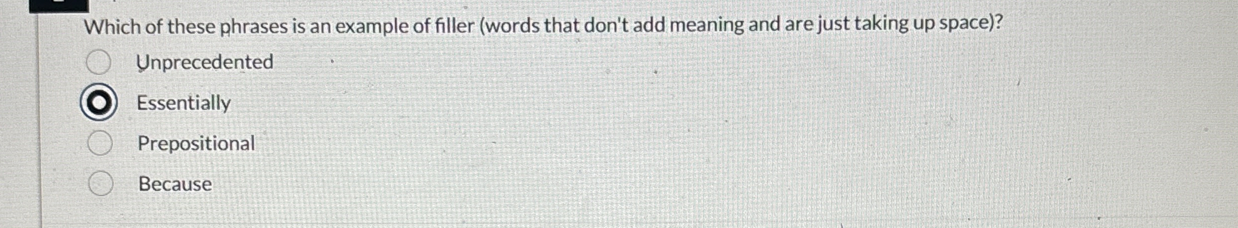 Which of these phrases is an example of filler (